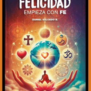 Felicidad Empieza con Fe